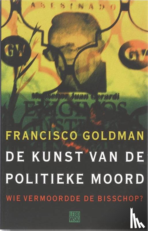 Goldman, F. - De kunst van de politieke moord