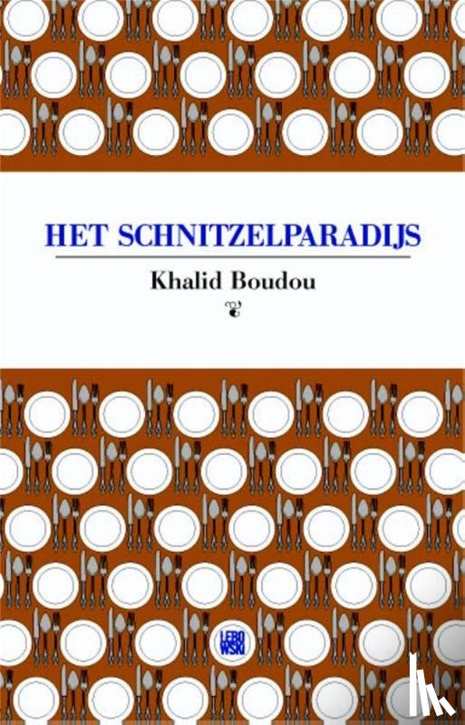 Boudou, Khalid - Het schnitzelparadijs