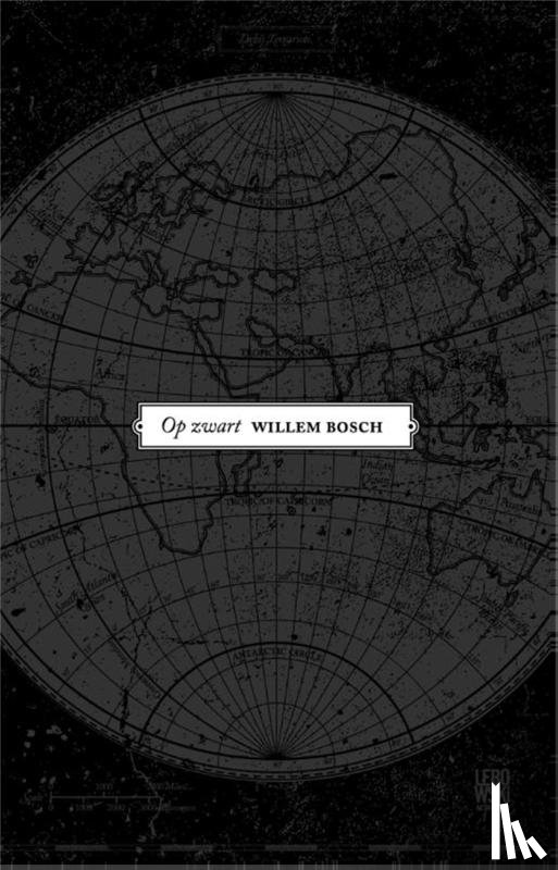 Bosch, Willem - Op zwart