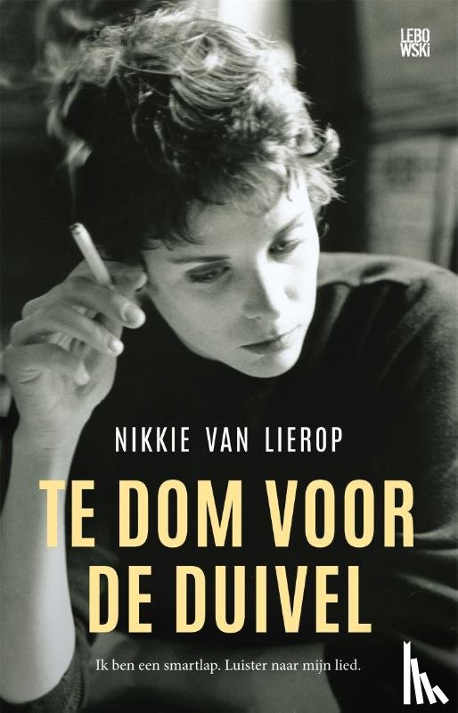 Lierop, Nikkie van - Te dom voor de duivel