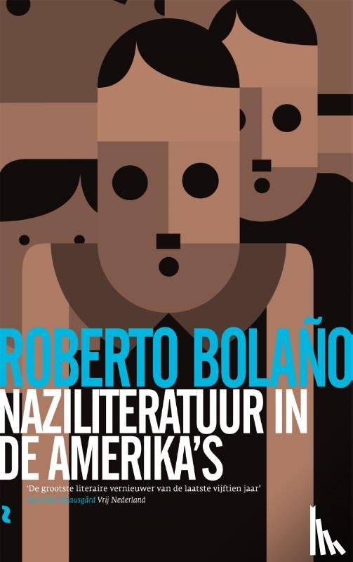 Bolaño, Roberto - Naziliteratuur in de Amerika's
