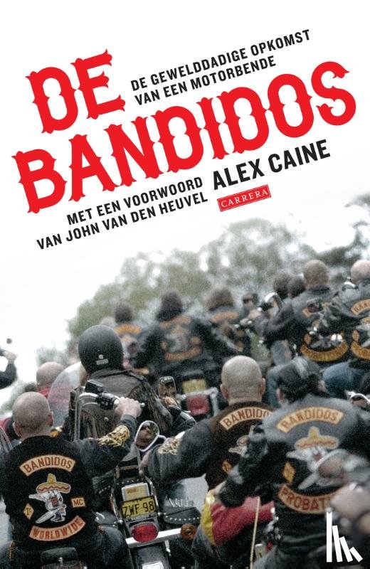 Caine, Alex - De bandidos