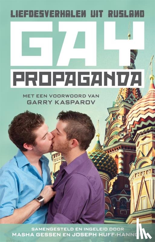 Gessen, Masha - Gay propaganda