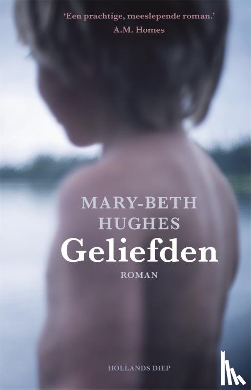 Hughes, Mary-Beth - De geliefden