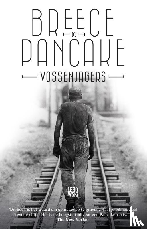 Pancake, Breece D’J - Vossenjagers en andere verhalen