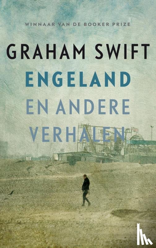Swift, Graham - Engeland en andere verhalen
