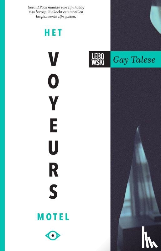 Talese, Gay - Het voyeursmotel