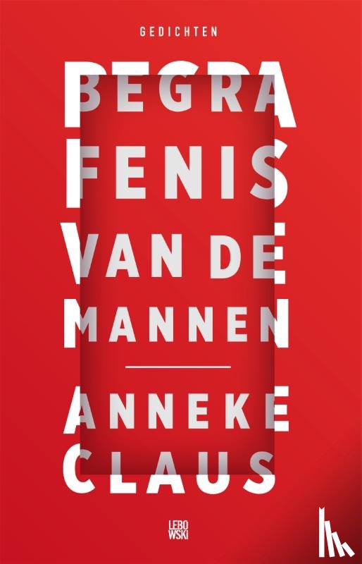 Claus, Anneke - Begrafenis van de mannen