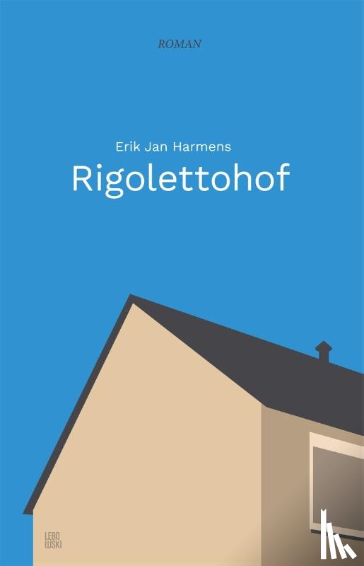 Harmens, Erik Jan - Rigolettohof