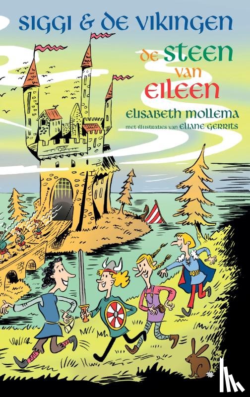 Mollema, Elisabeth - Siggi & de Vikingen - De steen van Eileen