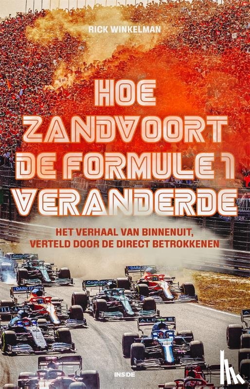 Winkelman, Rick - Hoe Zandvoort de Formule 1 veranderde