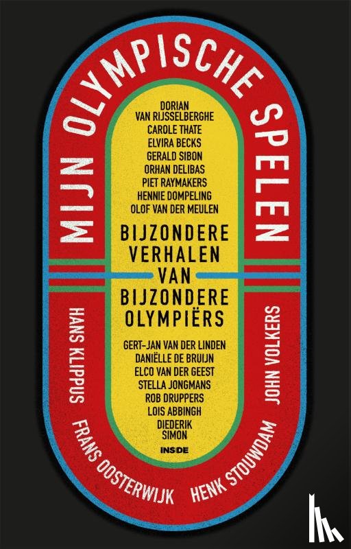 Volkers, John, Oosterwijk, Frans, Klippus, Hans, Stouwdam, Henk - Mijn Olympische Spelen