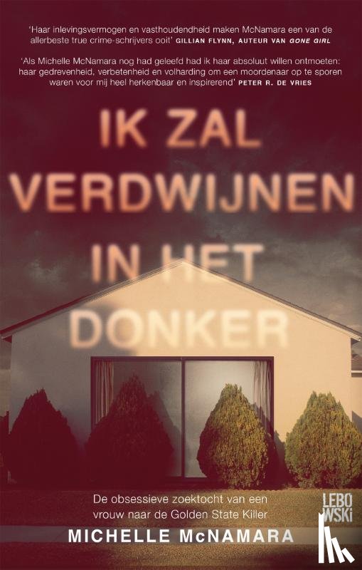 McNamara, Michelle - Ik zal verdwijnen in het donker