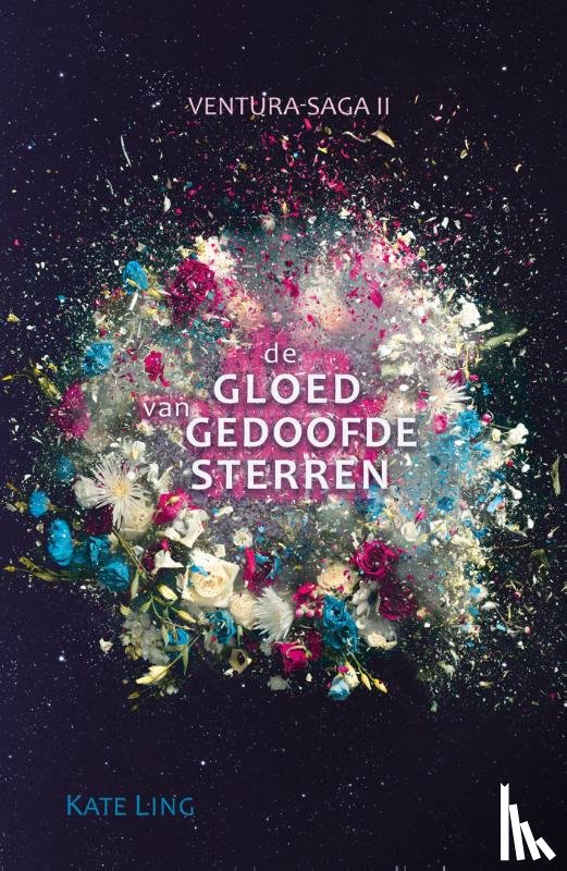 Ling, Kate - Ventura-saga II: De gloed van gedoofde sterren
