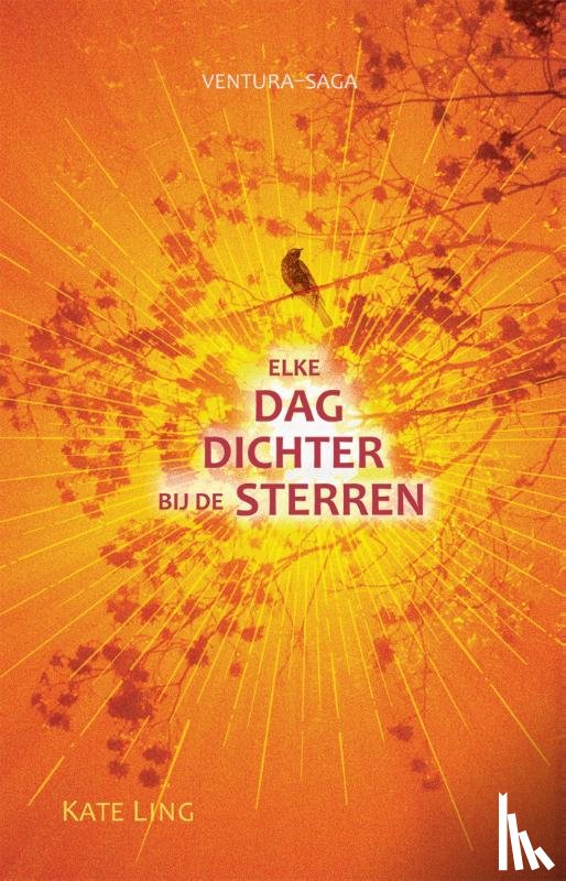 Ling, Kate - Ventura-saga: Elke dag dichter bij de sterren