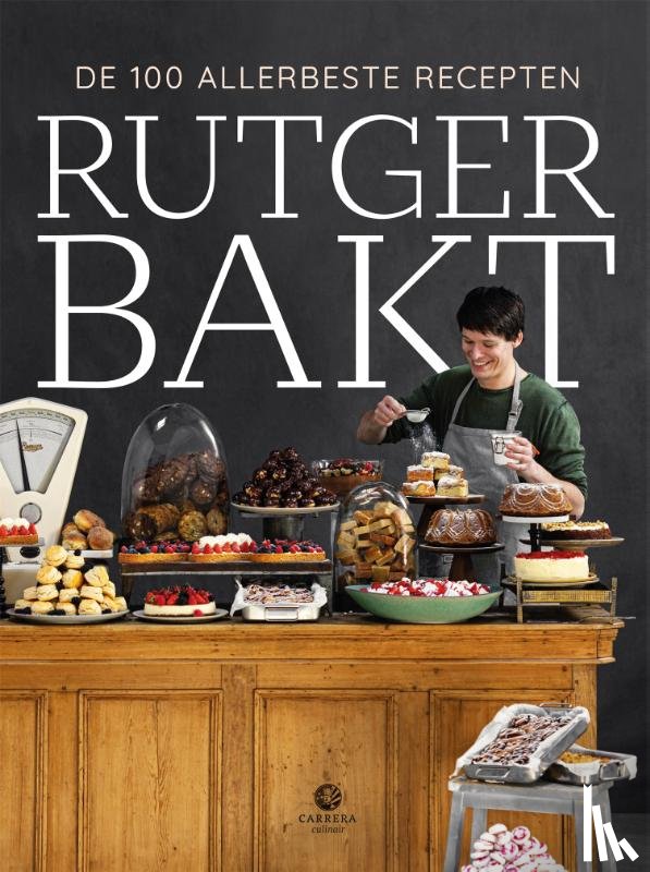 Broek, Rutger van den - Rutger bakt de 100 allerbeste recepten