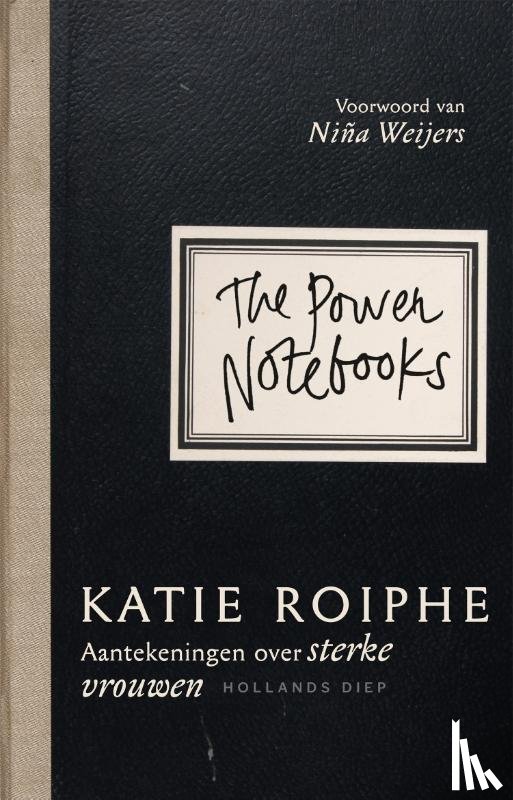 Roiphe, Katie - The Power Notebooks