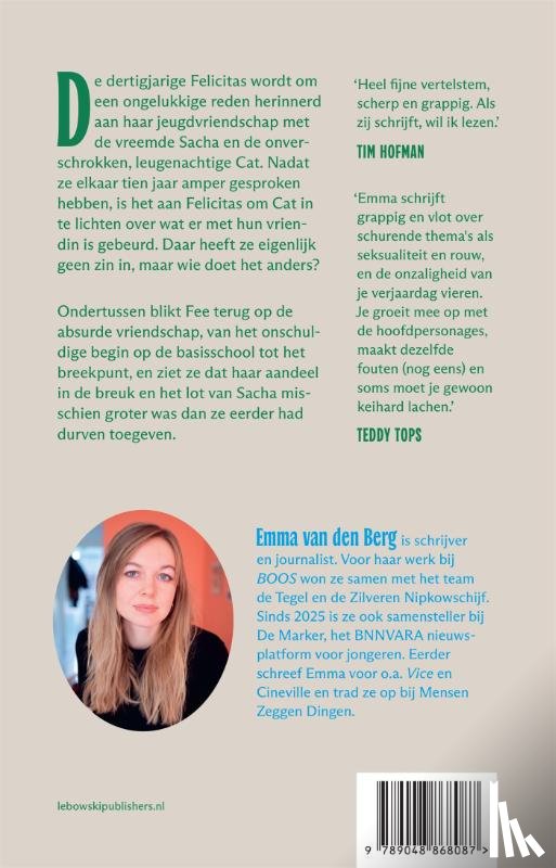 Berg, Emma van den - We zijn hier niet om vrienden te maken