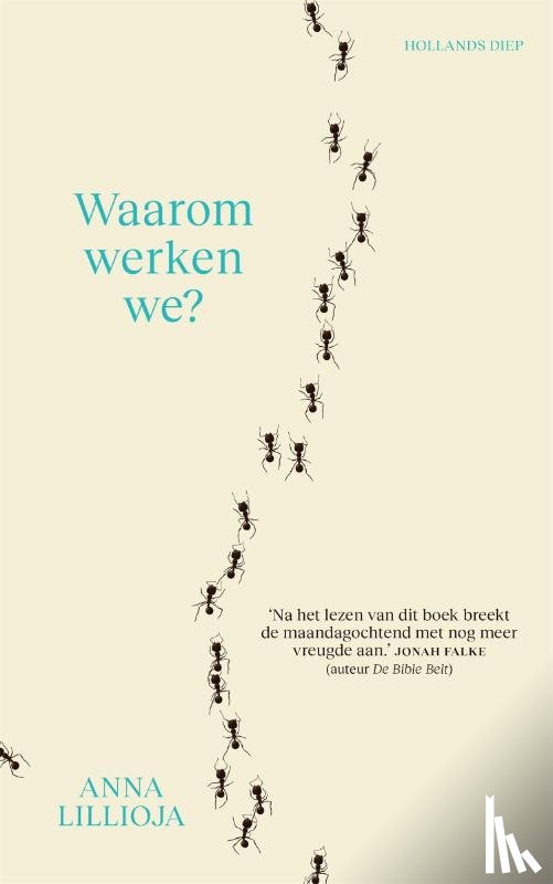 Lillioja, Anna - Waarom werken we?
