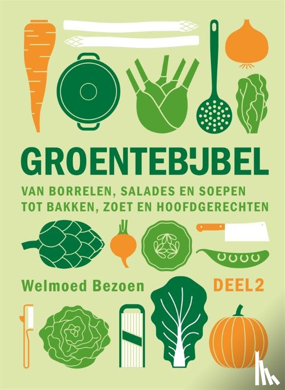 Bezoen, Welmoed - GROENTEBIJBEL: DEEL 2