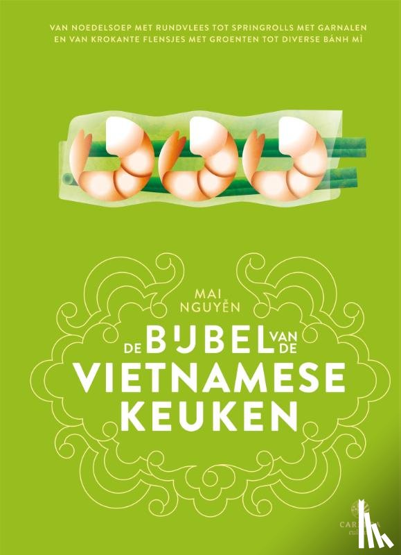 Nguyen, Mai - De bijbel van de Vietnamese keuken
