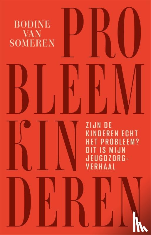 van Someren, Bodine - Probleemkinderen
