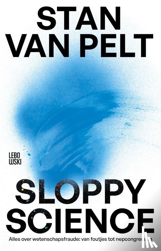 van Pelt, Stan - Sloppy science