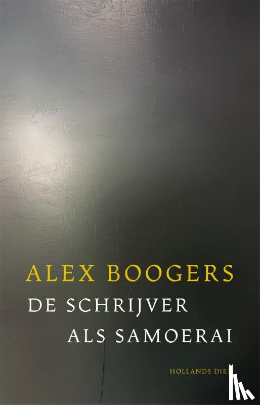 Boogers, Alex - De schrijver als samoerai