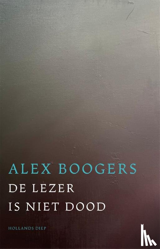 Boogers, Alex - De lezer is niet dood