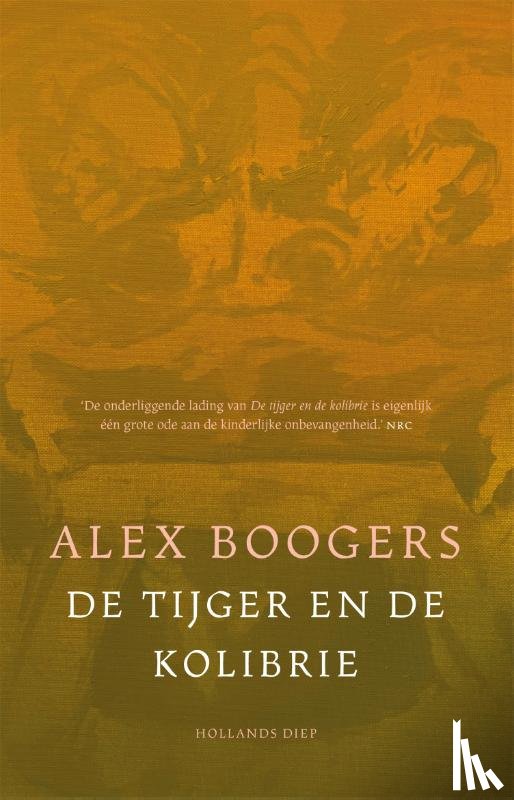 Boogers, Alex - De tijger en de kolibrie