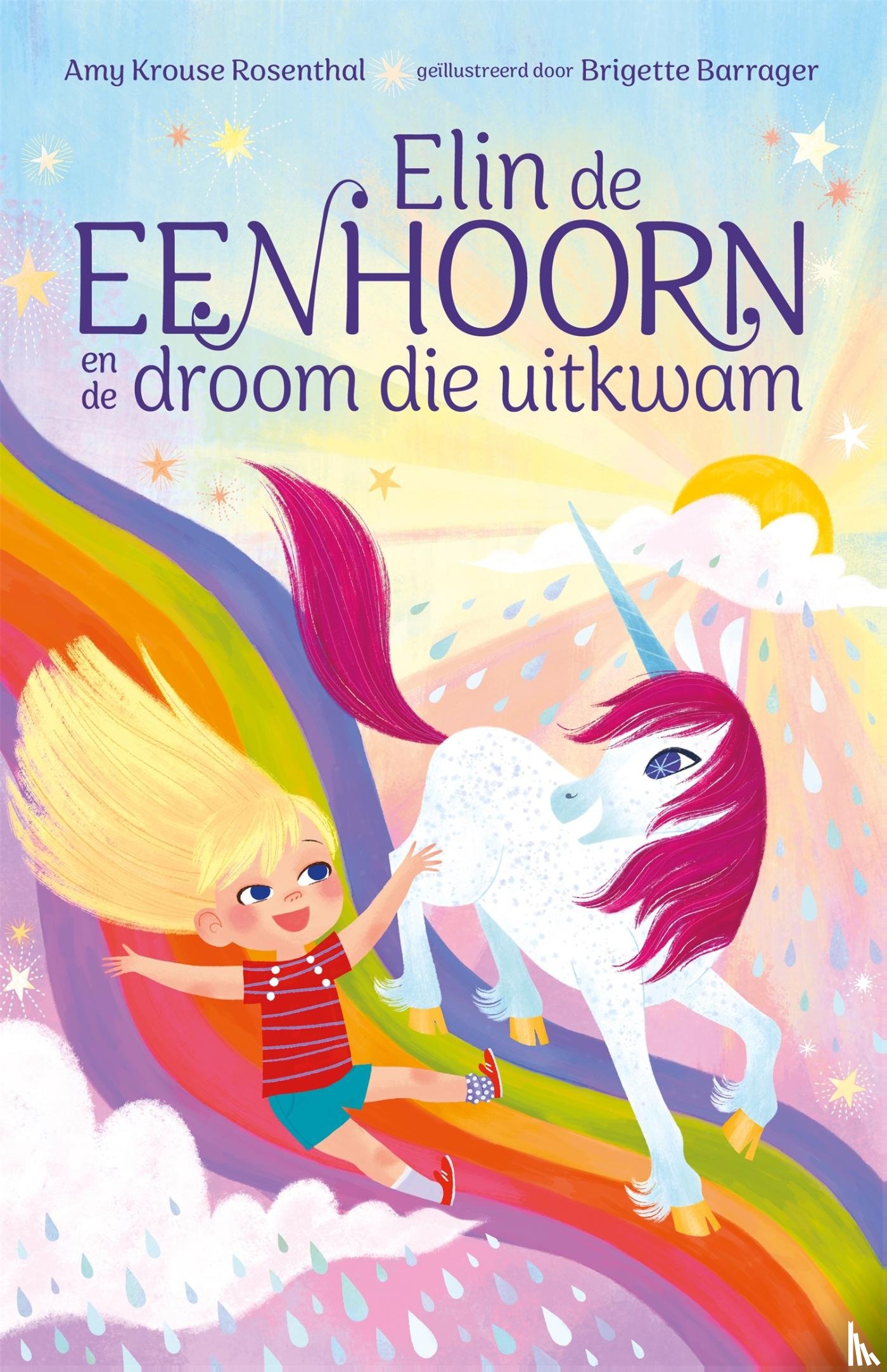 Rosenthal, Amy Krouse - Elin de eenhoorn en de droom die uitkwam