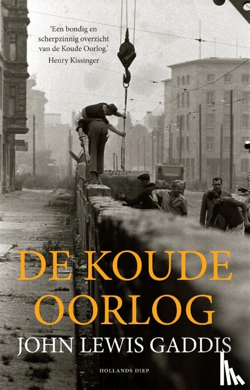 Gaddis, John Lewis - De Koude Oorlog