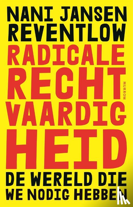 Jansen Reventlow, Nani - Radicale rechtvaardigheid