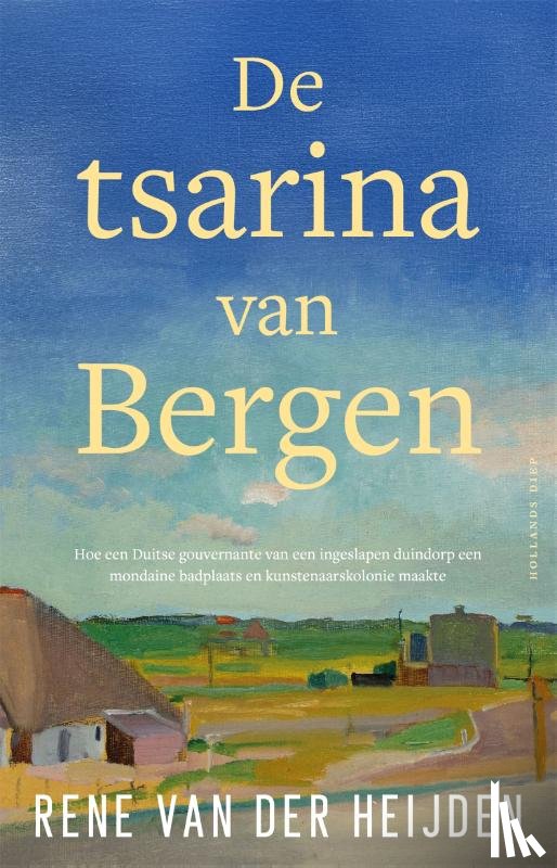 Heijden, Rene van der - De tsarina van Bergen
