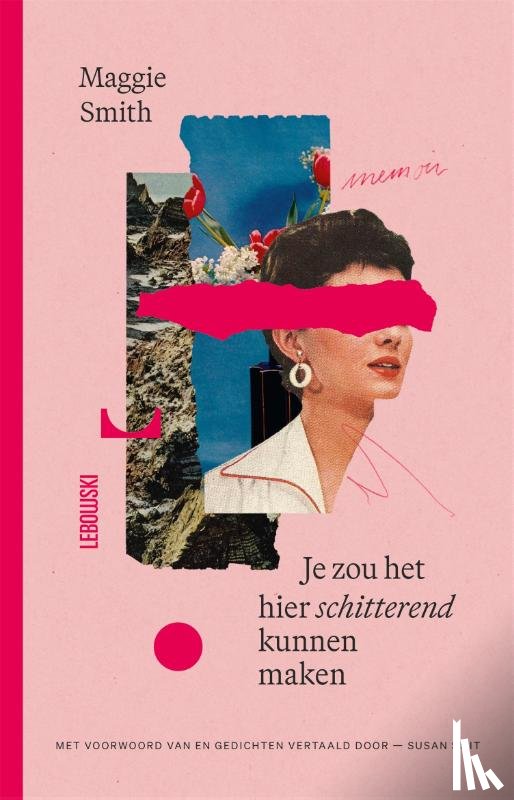 Smith, Maggie - Je zou het hier schitterend kunnen maken