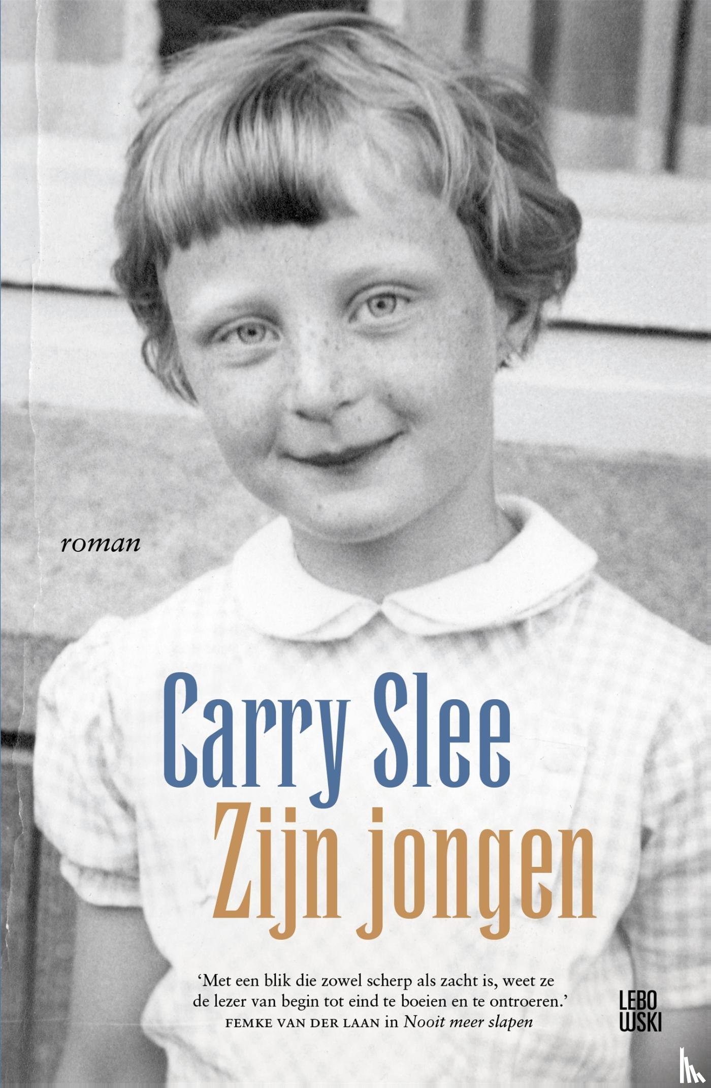 Slee, Carry - Zijn jongen