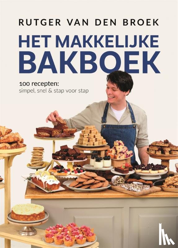 Broek, Rutger van den - Het makkelijke bakboek