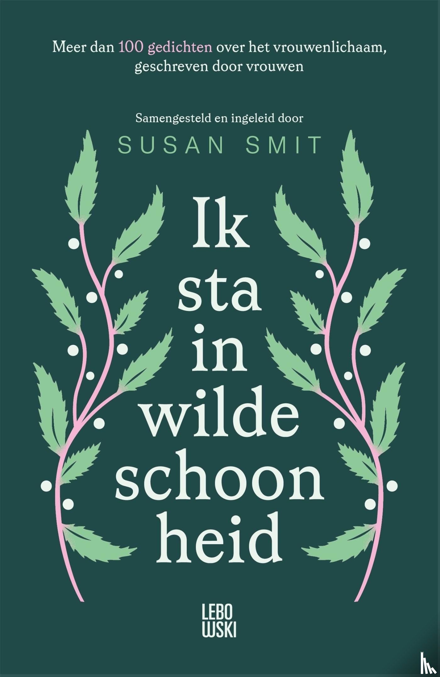 Smit, Susan - Ik sta in wilde schoonheid