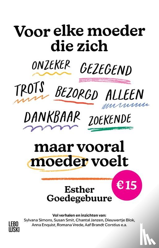 Goedegebuure, Esther - Voor elke moeder die