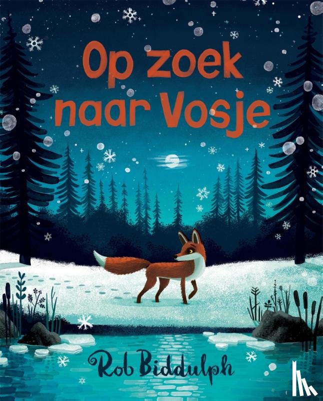 Biddulph, Rob - Op zoek naar Vosje