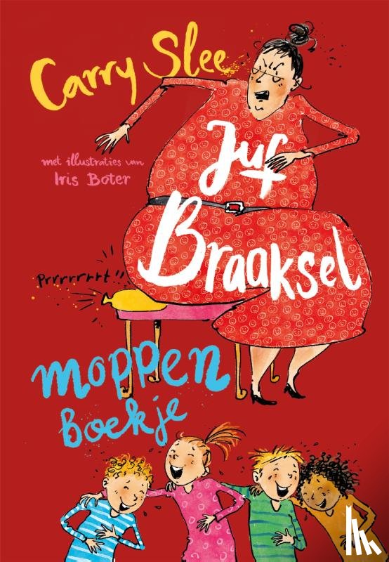 Slee, Carry - Juf Braaksel moppenboekje