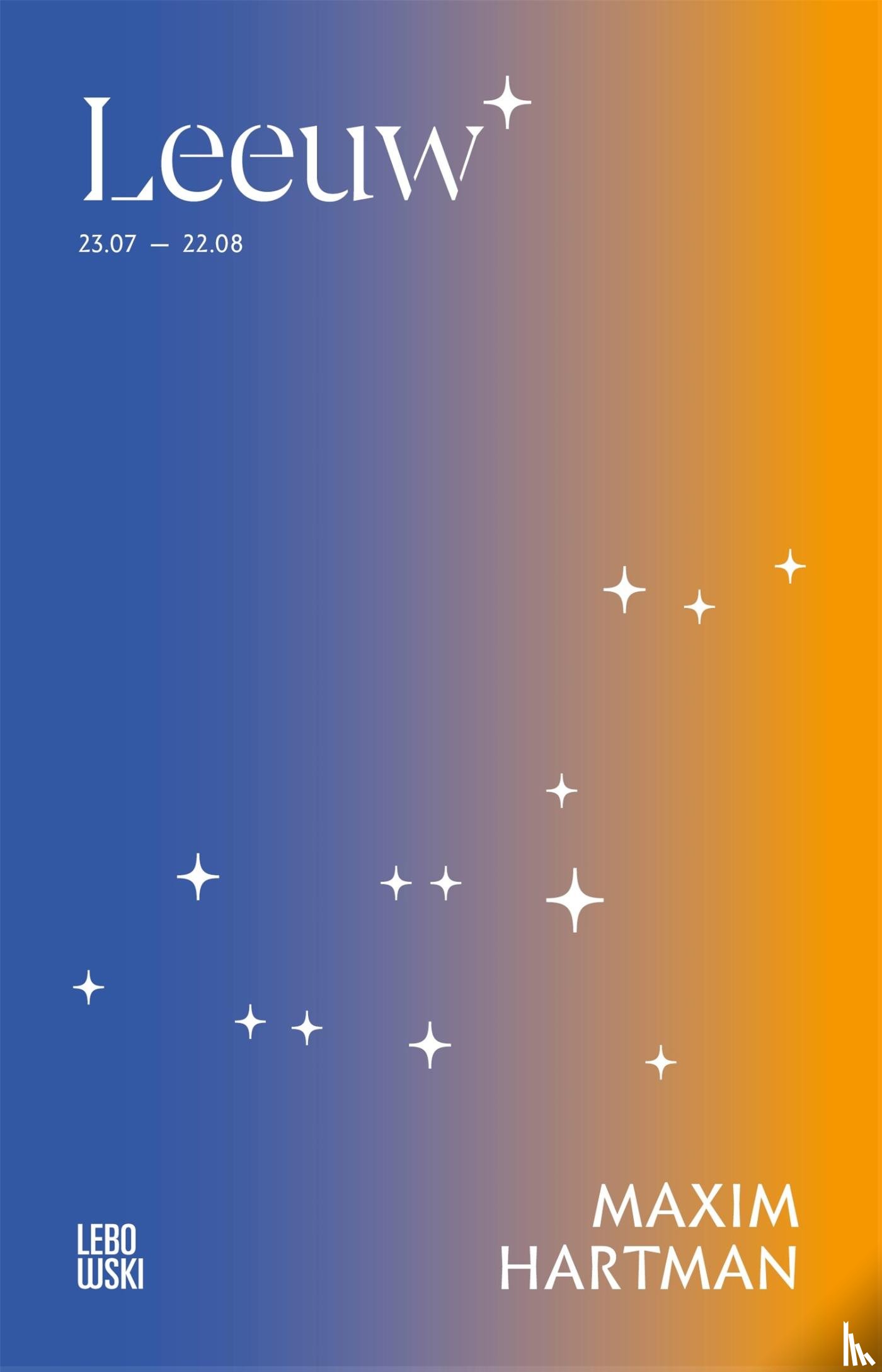 Hartman, Maxim - Literaire astrologie-reeks: Leeuw