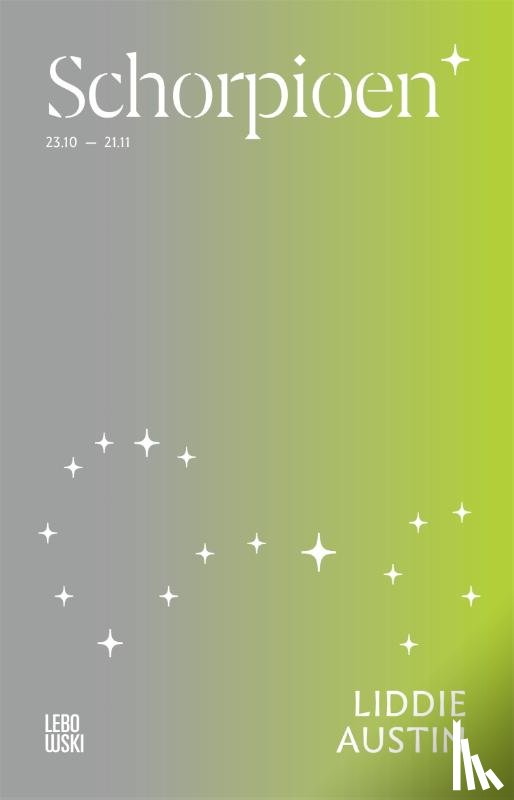 Austin, Liddie - Literaire astrologie-reeks: Schorpioen
