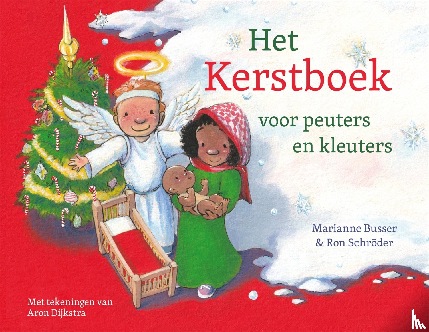 Schröder, Ron, Busser, Marianne - Het Kerstboek voor peuters en kleuters