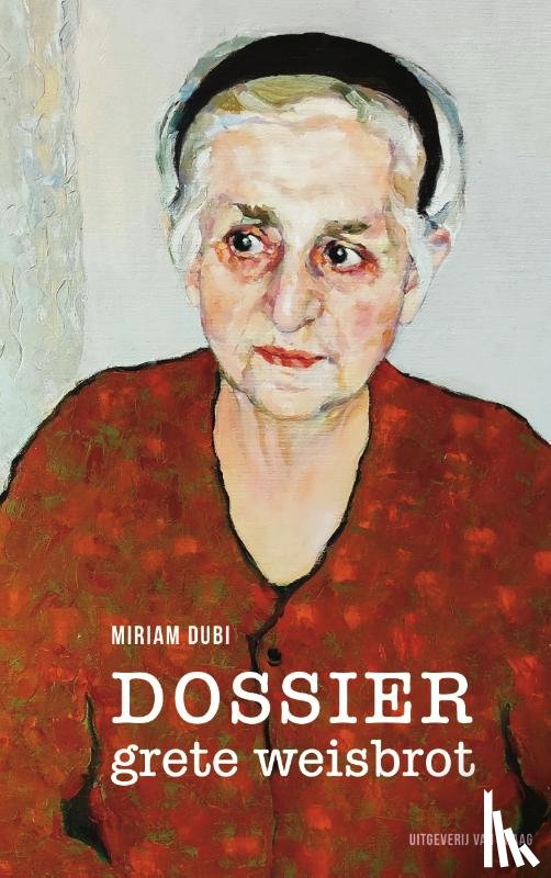 Dubi, Miriam - Dossier Grete Weisbrot
