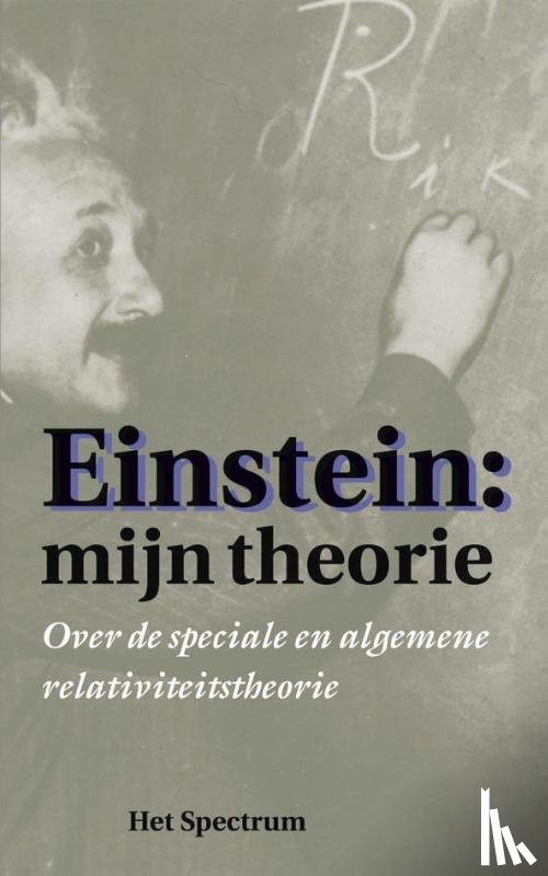 Einstein, A. - Einstein: Mijn theorie
