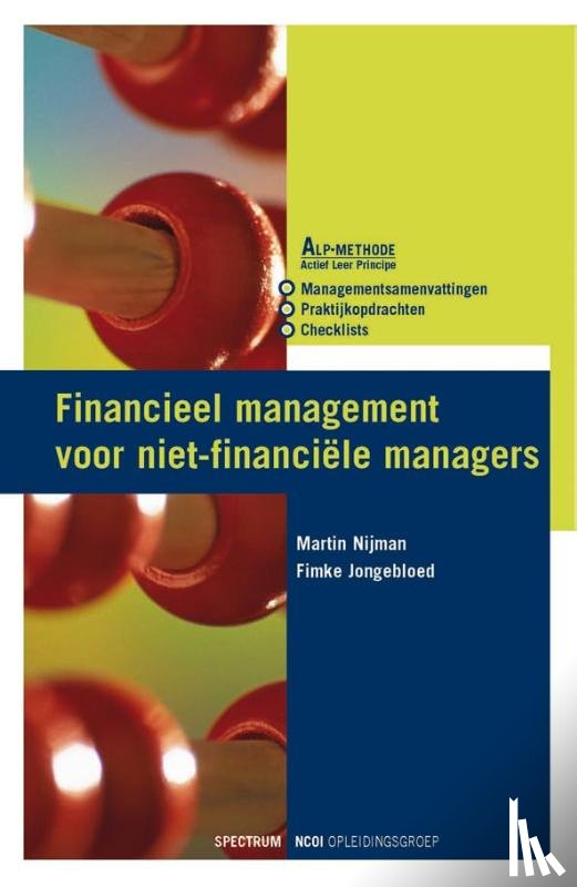 Nijman, M., Jongebloed, F. - Financieel management voor de niet financiële manager - NCOI