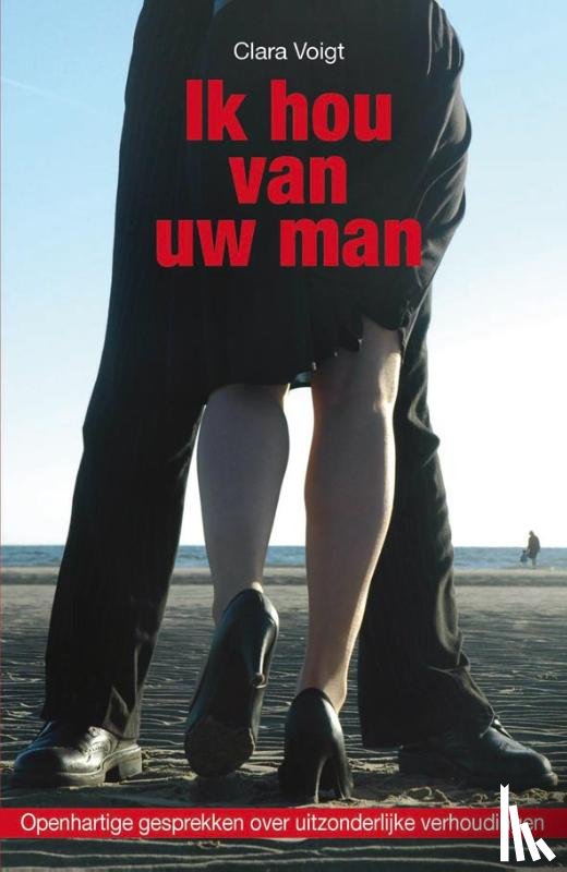 Voigt, Clara - Ik hou van uw man