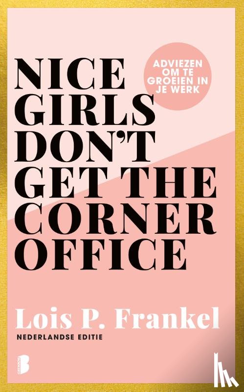 Frankel, Lois P. - Nice girls don't get the corner office