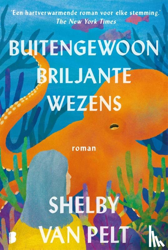 Pelt, Shelby Van - Buitengewoon briljante wezens